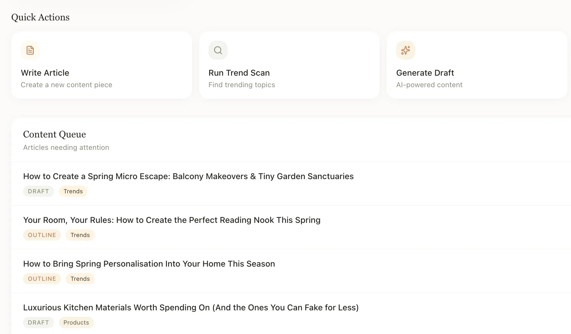 The Content Studio Command Centre: quick actions to write an article, run a trend scan or generate a draft, above a queue of articles that need attention, each tagged with its stage.
